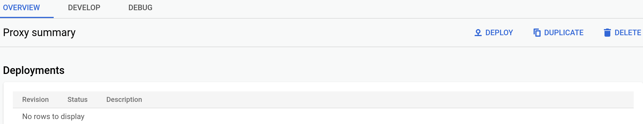 API proxy details API proxy details including the deployment status per environment,
the proxy endpoint details, and the target endpoint details.